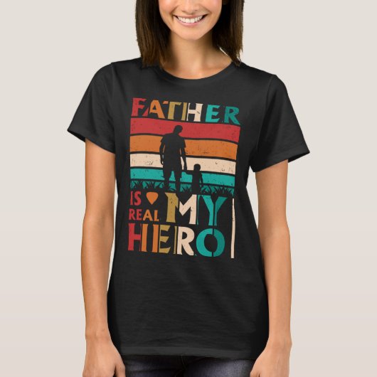 I Have The Best Dad Ever  Father's Day  8 T-Shirt (Vorderseite)
