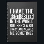 I have the best sister in the world notizblock<br><div class="desc">Fun little sister,  perfekte little sister birthday,  for little sister</div>
