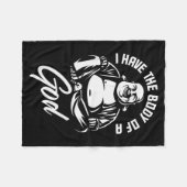I Have The Body Of A God Buddha Funny Fat Guy And Fleecedecke (Vorderseite (Horizontal))