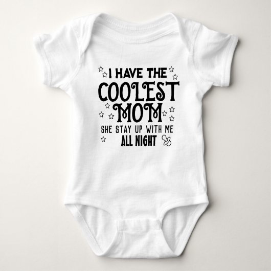 I Have the Coolest Mom Baby bodysuits (Vorderseite)