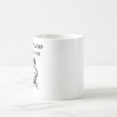 I Have to Say Weird Stuff or I'll Die Funny Frog Kaffeetasse (Mittel)