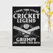I Have Two Titles Cricket Legend And Grumpy - Cric Karte (Gelbe Blume)