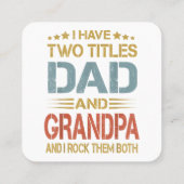 I Have Two Titles Dad and Grandpa Father's Day Gra Quadratische Visitenkarte (Rückseite)