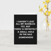 I Haven't Lost All My Marbles Yet,halloween Pun,gh Karte (Gelbe Blume)