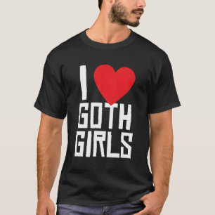 I He Liebe Goth Emo Gothic T-Shirt