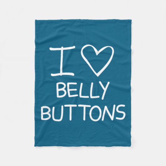 I Heart Belly Buttons, Funny, Jokes, Sarcastic Say Fleecedecke (Vorderseite)