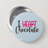 I Heart Chocolate Funny Custom Button Button Butto (Vorne & Hinten)