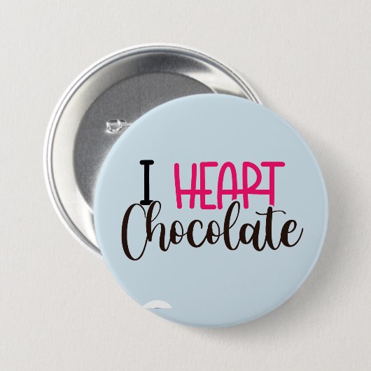 I Heart Chocolate Funny Custom Button Button Butto (Vorne & Hinten)
