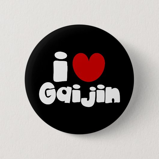 i heart Gaijin Button (Vorderseite)