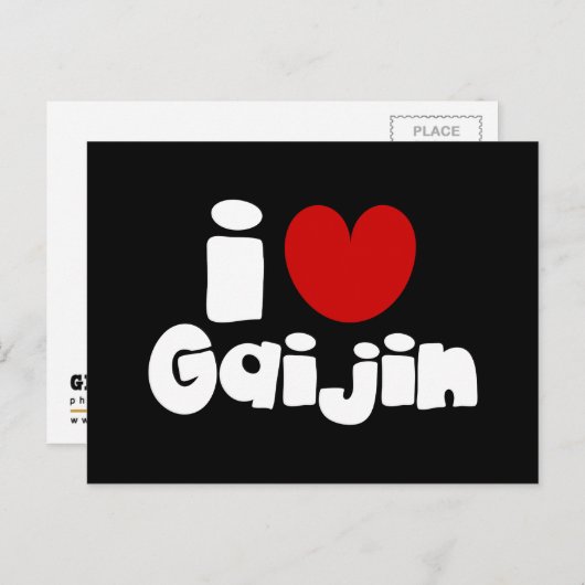 i heart Gaijin Postkarte (Vorne/Hinten)
