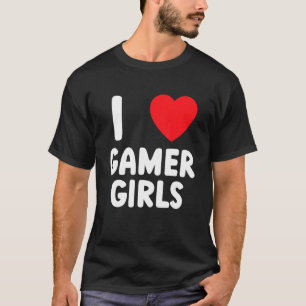 I Heart Gamer Girls I Liebe Gamer Girls 2 T-Shirt