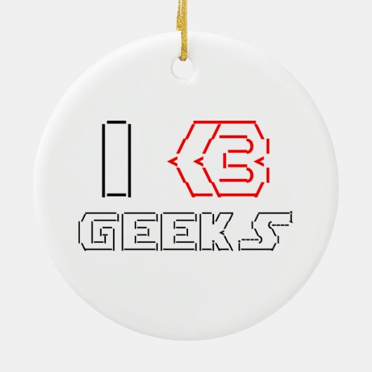 I Heart Geeks ASCII ART Keramik Ornament (Hinten)