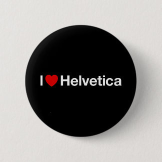I heart Helvetica Button