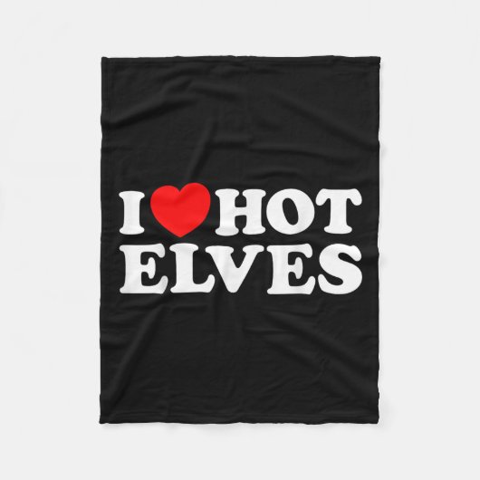 I Heart Hot Elf Funny Y Elven Lover Santa Christma Fleecedecke (Vorderseite)