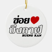 I Heart (Liebe) Bueng Kan, Isan, Thailand Keramik Ornament (Vorne)