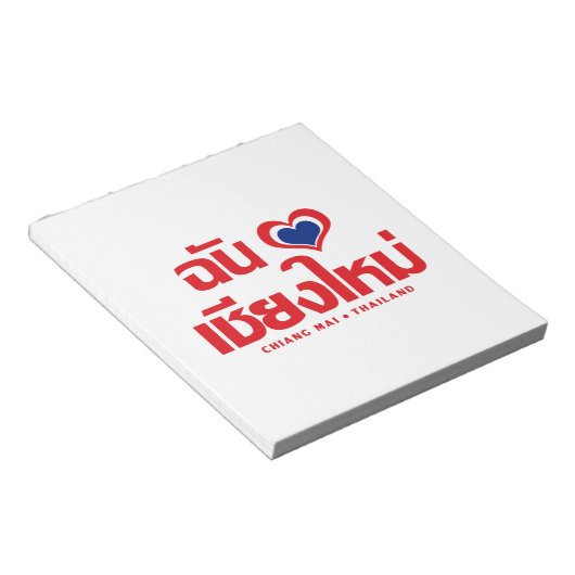 I Heart Liebe Chiang Mai Thailand Notizblock (angewinkelt)
