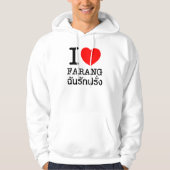 I Heart (Liebe) Farang Hoodie (Vorderseite)