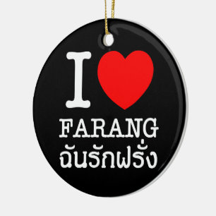 I Heart (Liebe) Farang Keramikornament