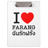I Heart (Liebe) Farang Klemmbrett (Vorderseite)