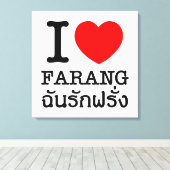 I Heart (Liebe) Farang Leinwanddruck (Insitu (Holzboden))