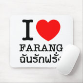 I Heart (Liebe) Farang Mousepad (Mit Mouse)
