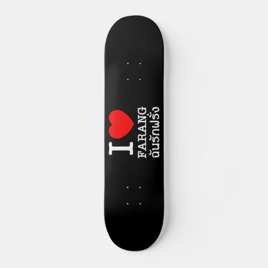 I Heart (Liebe) Farang Skateboard (Vorderseite)