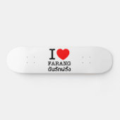 I Heart (Liebe) Farang Skateboard (Horizontal)