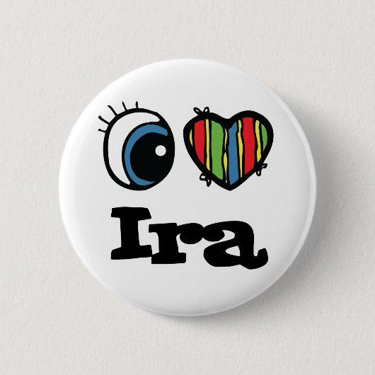 I Heart (Liebe) Ira Button (Vorderseite)