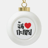 I Heart (Liebe) Kathoey (Ladyboy) // Thai Language Keramik Kugel-Ornament (Vorderseite)