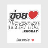 I Heart (Liebe) Khorat, Isan, Thailand Aufkleber (Blatt)
