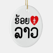 I Heart (Liebe) Lao (Khoy Huk Lao) Keramik Ornament (Rechts)