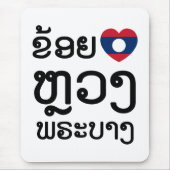 I Heart (Liebe) Luang Prabang, Laos Sprachskript Mousepad (Vorne)