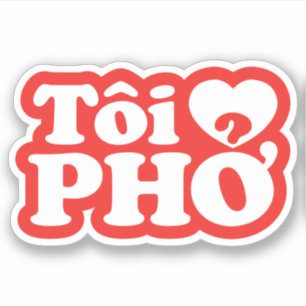I Heart (Liebe Pho (Tôi PHỞ) vietnamesische Sprach Aufkleber