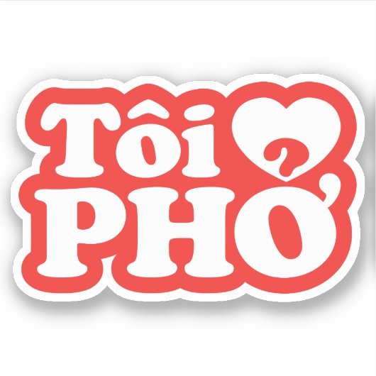 I Heart (Liebe Pho (Tôi PHỞ) vietnamesische Sprach Aufkleber (Vorderseite)