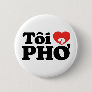 I Heart (Liebe Pho (Tôi PHỞ) vietnamesische Sprach Button