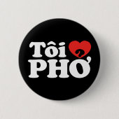 I Heart (Liebe Pho (Tôi PHỞ) vietnamesische Sprach Button (Vorderseite)
