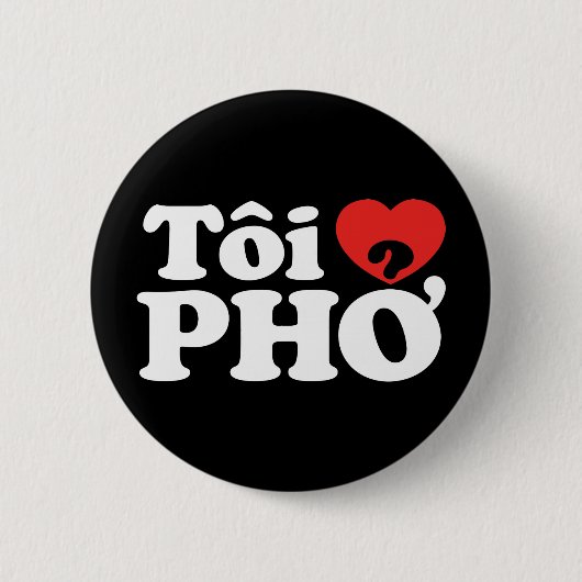 I Heart (Liebe Pho (Tôi PHỞ) vietnamesische Sprach Button (Vorderseite)