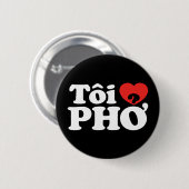 I Heart (Liebe Pho (Tôi PHỞ) vietnamesische Sprach Button (Vorne & Hinten)