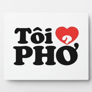 I Heart (Liebe Pho (Tôi PHỞ) vietnamesische Sprach Fotoplatte