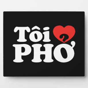 I Heart (Liebe Pho (Tôi PHỞ) vietnamesische Sprach Fotoplatte
