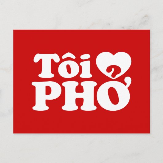 I Heart (Liebe Pho (Tôi PHỞ) vietnamesische Sprach Postkarte (Vorderseite)