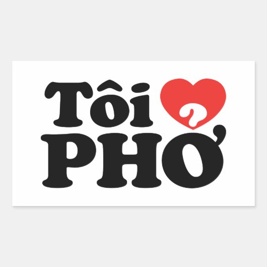 I Heart (Liebe Pho (Tôi PHỞ) vietnamesische Sprach Rechteckiger Aufkleber (Vorderseite)