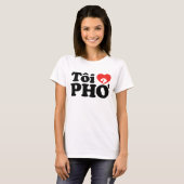 I Heart (Liebe Pho (Tôi PHỞ) vietnamesische Sprach T-Shirt (Vorne ganz)