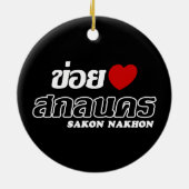 I Heart (Liebe) Sakon Nakhon, Isan, Thailand Keramikornament (Hinten)