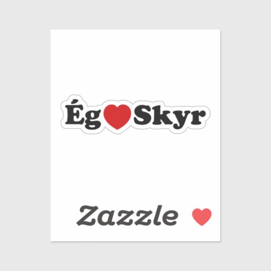 I Heart (Liebe) Skyr [Ég Elska Skyr] Isländisch Aufkleber (Blatt)