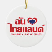 I Heart (Liebe) Thailand Thai Sprachskript Keramikornament (Vorne)