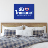 I Heart (Liebe) Thailand Thai Sprachskript Leinwanddruck (Insitu (Schlafzimmer))
