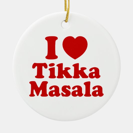 I Heart (Liebe) Tikka Masala Keramik Ornament (Vorne)