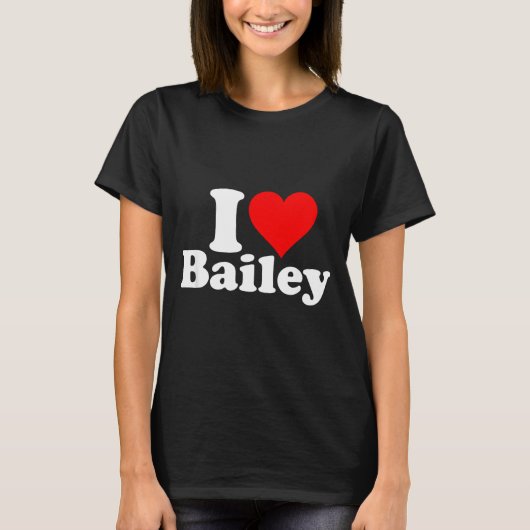 I Heart Love Bailey T-Shirt (Vorderseite)