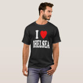 I Heart (Love) Chelsea Cute Matching Couple Spouse T-Shirt (Vorne ganz)